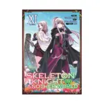 Skeleton Knight in Another World (Manga) Volume 11