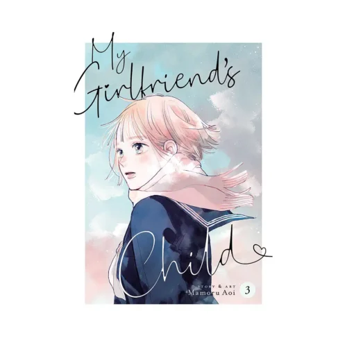 9781685799397 My Girlfriend's Child (Manga) Volume 03