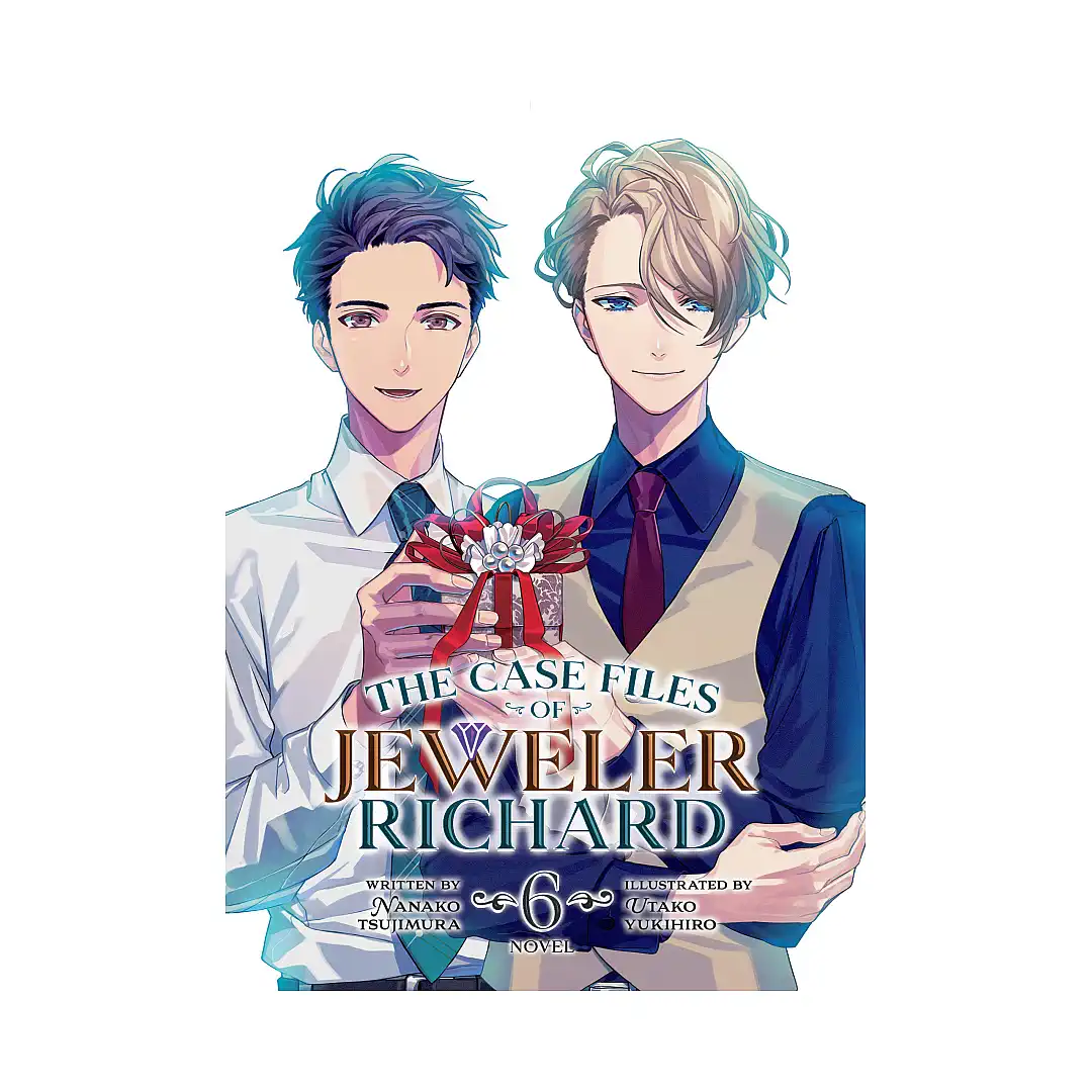 The Case Files of Jeweler Richard (Light Novel) Volume 06