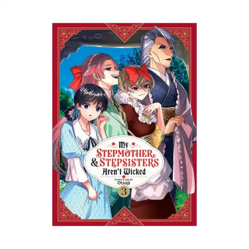 My Stepmother and Stepsisters Aren't Wicked (Manga) Volume 03