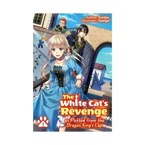 9781718319950 The White Cat's Revenge as Plotted from the Dragon King's Lap (Light Novel) Volume 01