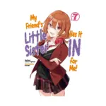 My Friend's Little Sister Has It in for Me! (Light Novel) Volume 07