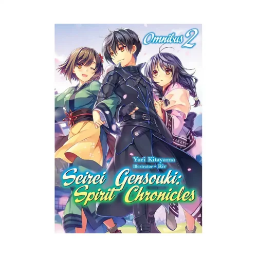 Seirei Gensouki: Spirit Chronicles 2-In-1 Omnibus Edition [03-04] (Light Novel) Volume 02