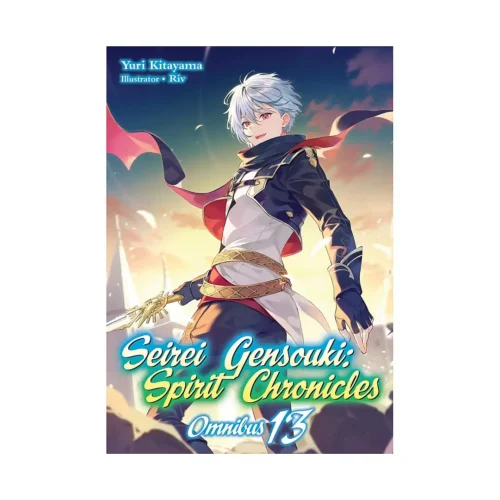Seirei Gensouki: Spirit Chronicles 2-In-1 Omnibus Edition [25-26] (Light Novel) Volume 13
