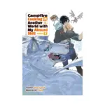 Campfire Cooking in Another World with My Absurd Skill 2-In-1 Omnibus Edition [07-08] (Light Novel) Volume 04