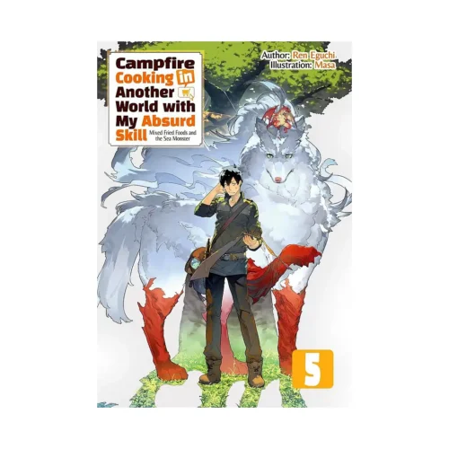 Campfire Cooking in Another World with My Absurd Skill 2-In-1 Omnibus Edition [09-10] (Light Novel) Volume 05