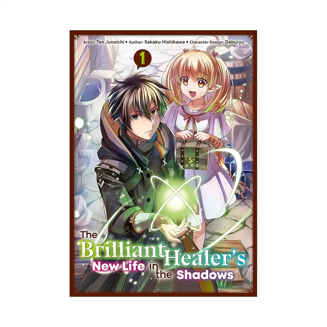 The Brilliant Healer's New Life in the Shadows (Manga) Volume 01