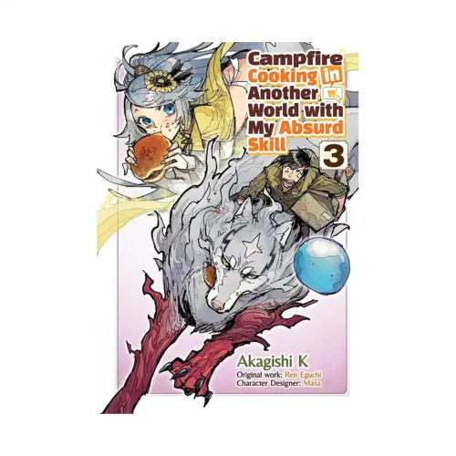Campfire Cooking in Another World with My Absurd Skill (Manga) Volume 03