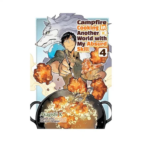 Campfire Cooking in Another World with My Absurd Skill (Manga) Volume 04
