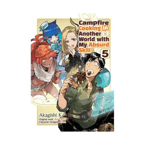 Campfire Cooking in Another World with My Absurd Skill (Manga) Volume 05