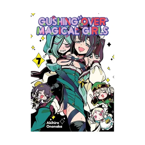 Gushing Over Magical Girls (Manga) Volume 07
