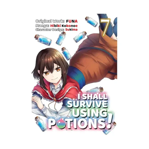 I Shall Survive Using Potions! (Manga) Volume 07