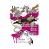 How a Realist Hero Rebuilt the Kingdom: 2-In-1 Omnibus Edition [11-12] (Manga) Volume 06