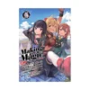 Making Magic: The Sweet Life of a Witch Who Knows an Infinite MP Loophole (Light Novel) Volume 05