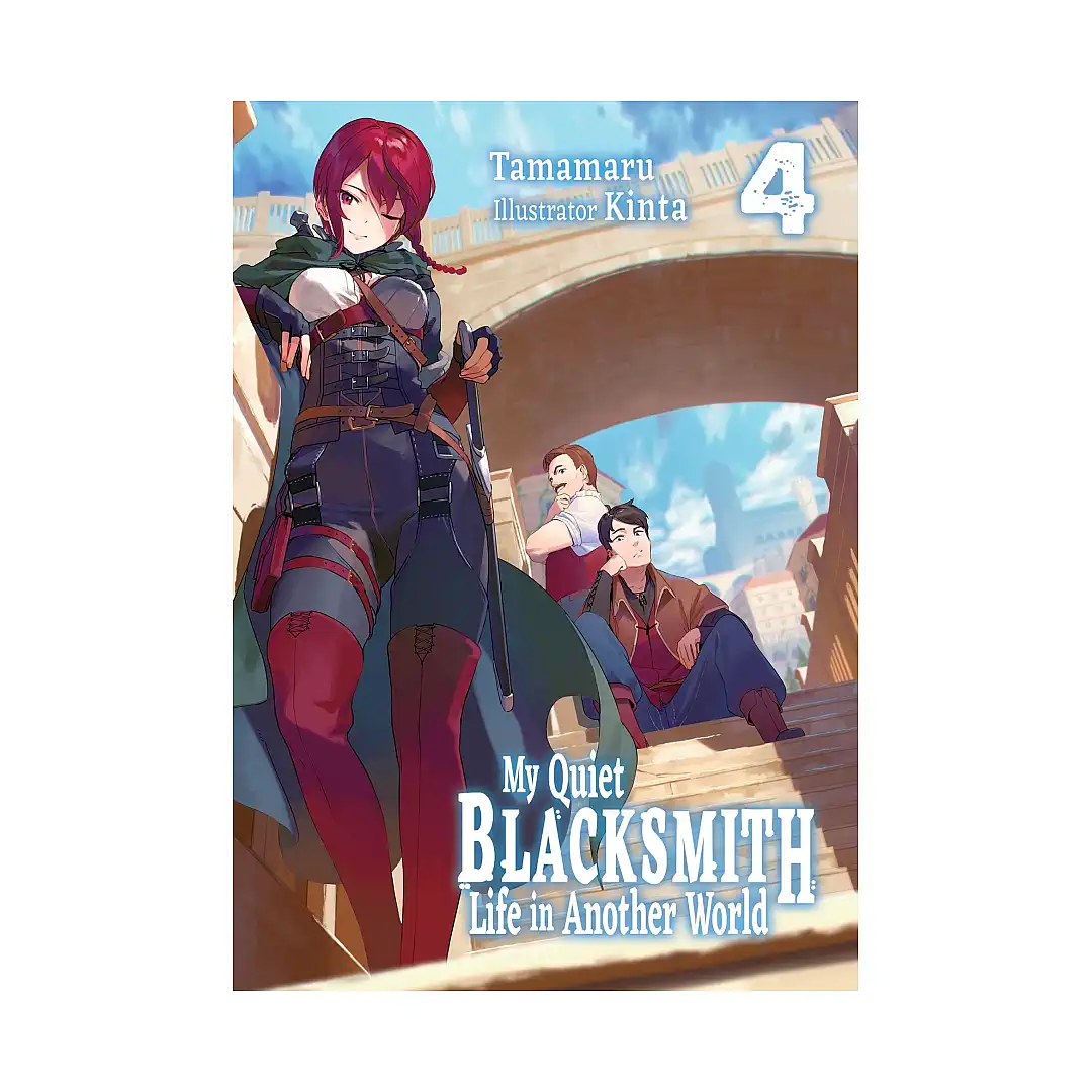 My Quiet Blacksmith Life in Another World (Light Novel) Volume 04