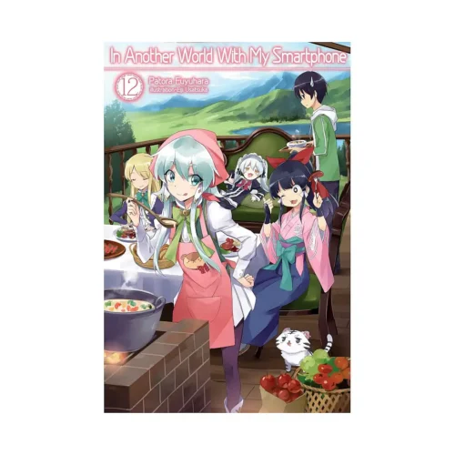 9781718350113 In Another World with My Smartphone (Light Novel) Volume 12