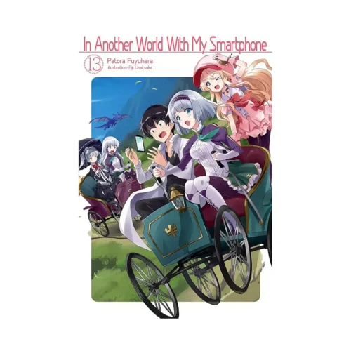 9781718350120 In Another World with My Smartphone (Light Novel) Volume 13