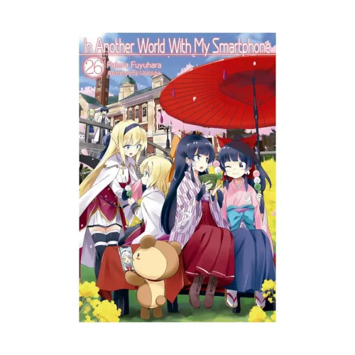 In Another World with My Smartphone (Light Novel) Volume 26
