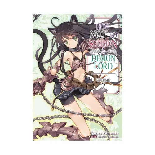 How Not to Summon a Demon Lord (Light Novel) Volume 02