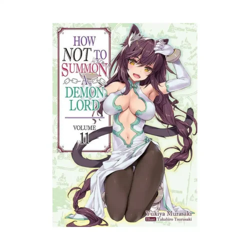 How Not to Summon a Demon Lord (Light Novel) Volume 11