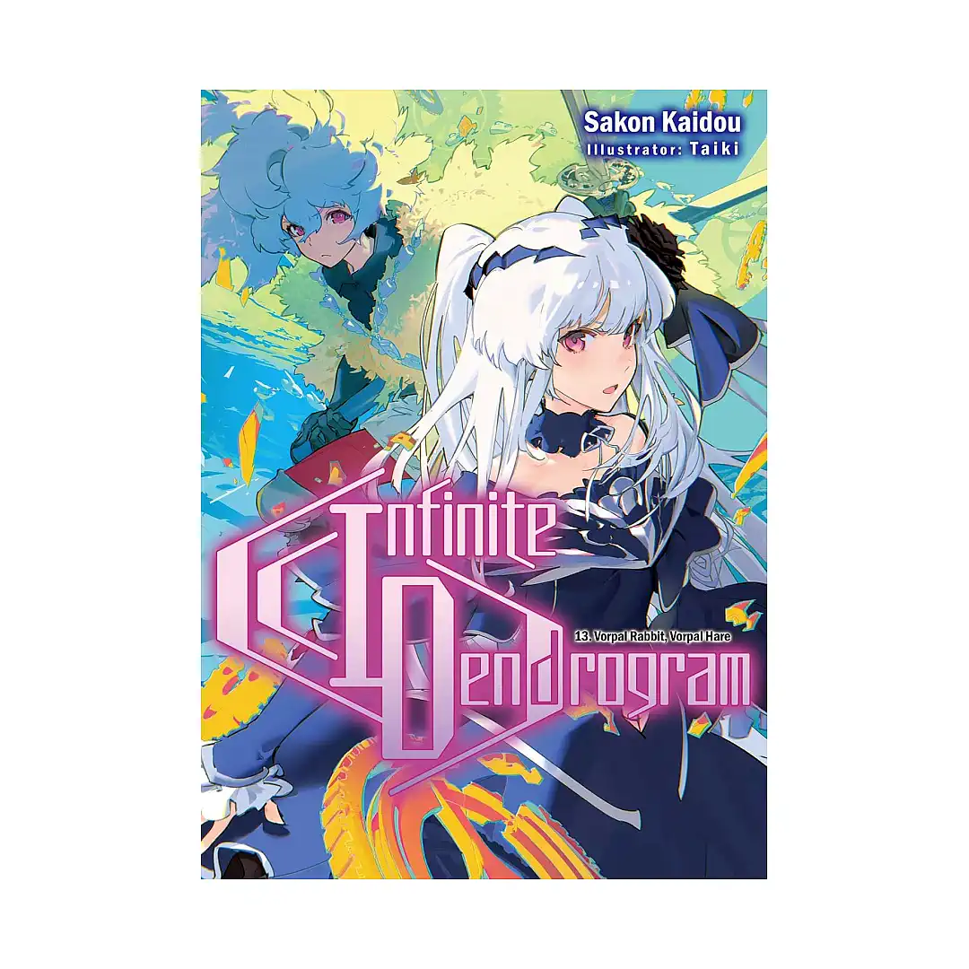 Infinite Dendrogram (Light Novel) Volume 13