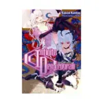 Infinite Dendrogram (Light Novel) Volume 22
