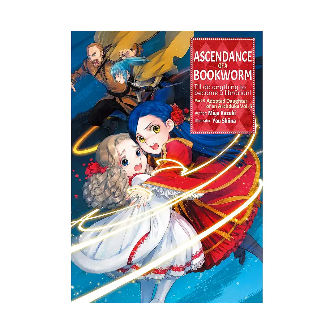 Ascendance of a Bookworm: Part 03 (Light Novel) Volume 05