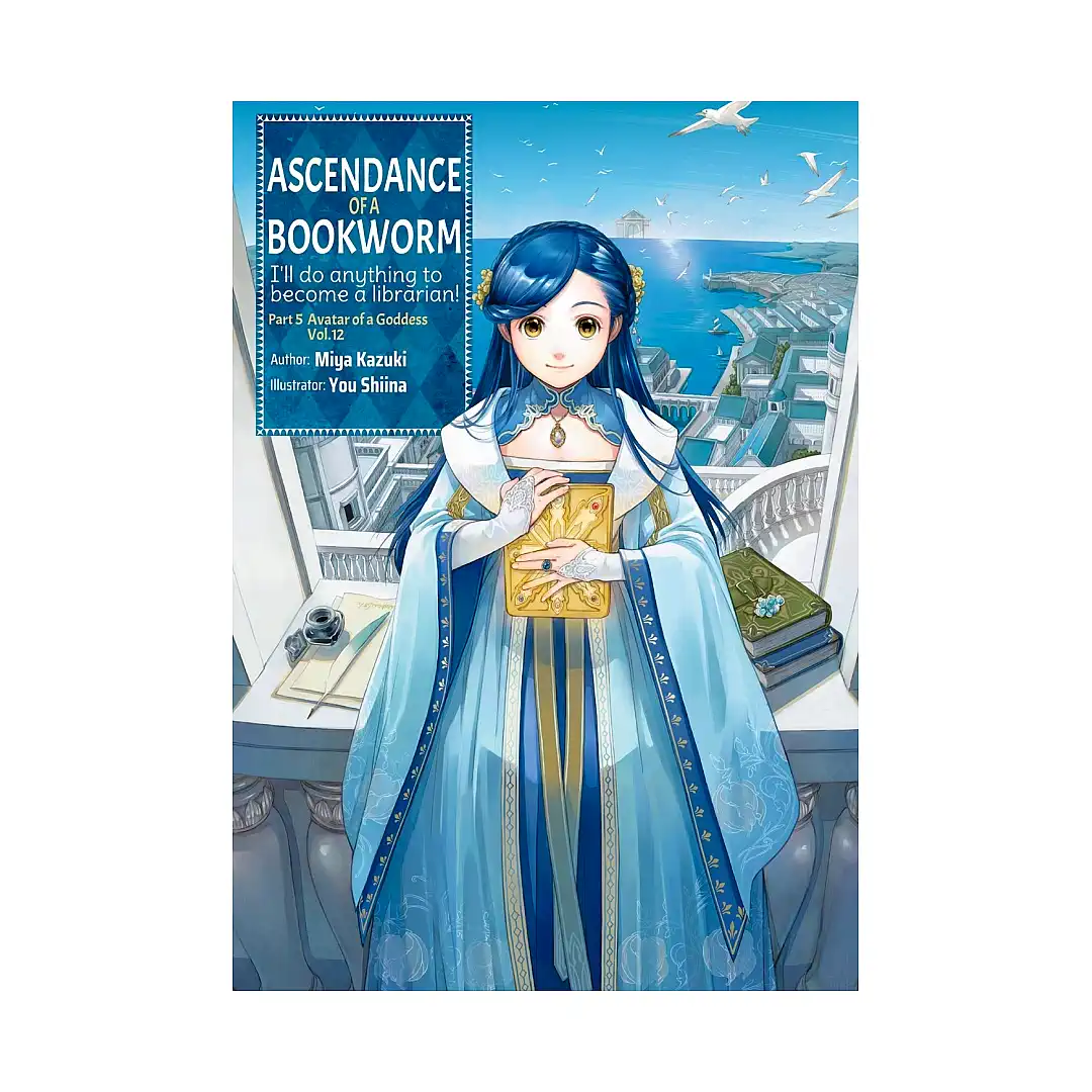 Ascendance of a Bookworm: Part 05 (Light Novel) Volume 12