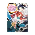 An Archdemon's Dilemma: How to Love Your Elf Bride (Light Novel) Volume 16
