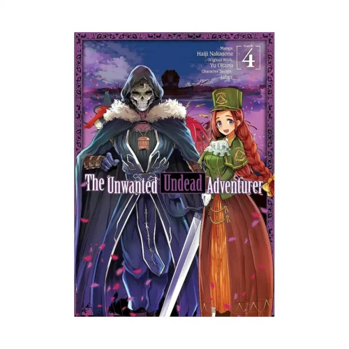 The Unwanted Undead Adventurer (Manga) Volume 04