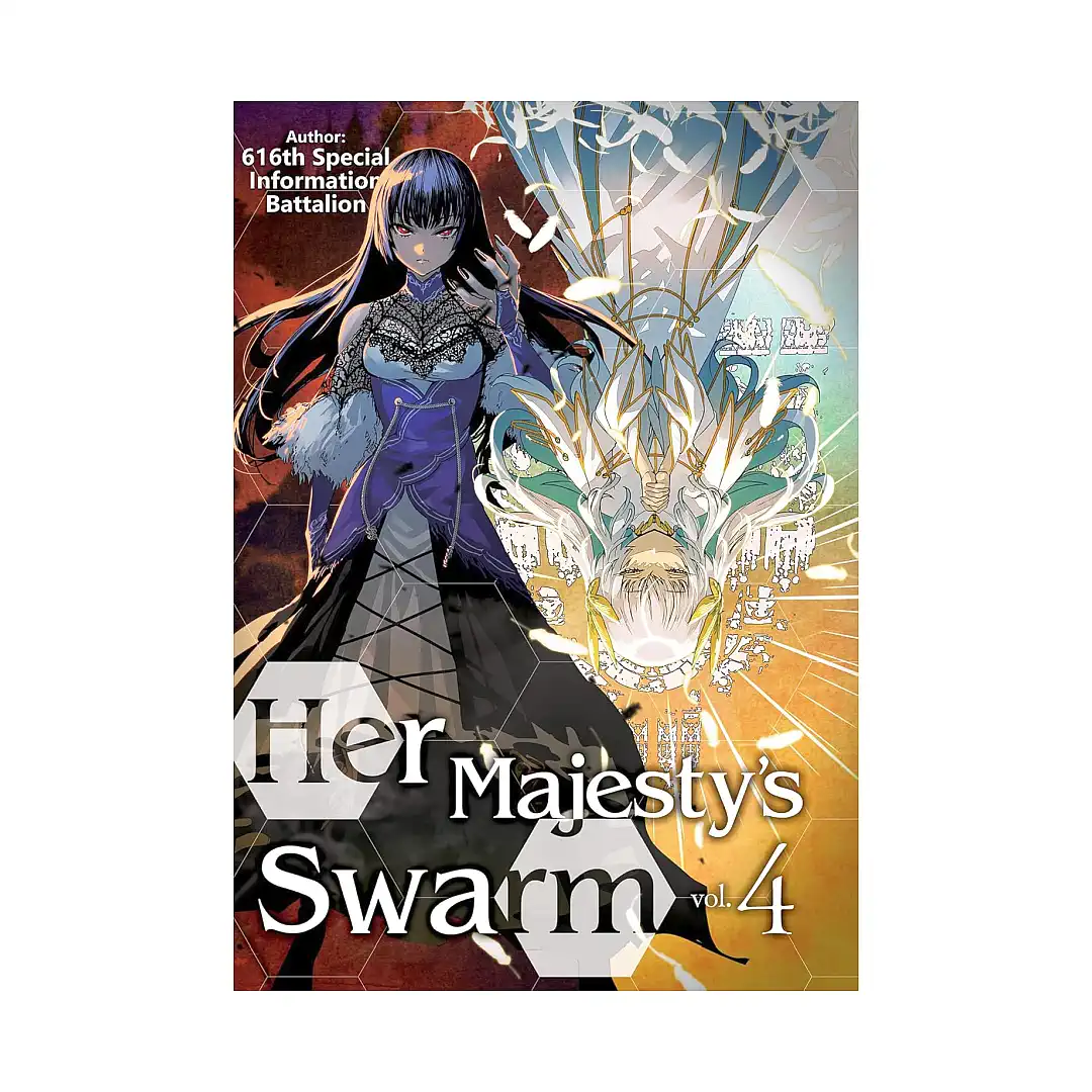 Her Majesty's Swarm (Light Novel) Volume 04