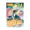 Isekai Tensei: Recruited to Another World (Manga) Volume 03