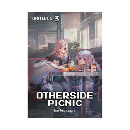 Otherside Picnic 2-In-1 Omnibus Edition [05-06] (Light Novel) Volume 03