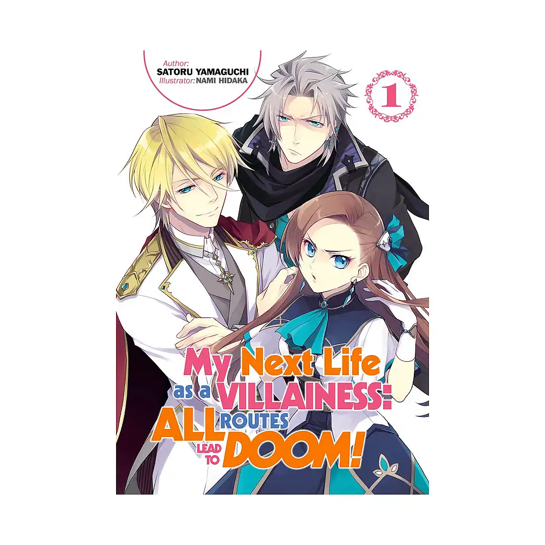 My Next Life as a Villainess: All Routes Lead to Doom! (Light Novel) Volume 01