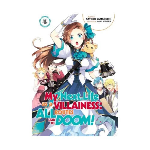 My Next Life as a Villainess: All Routes Lead to Doom! (Light Novel) Volume 04