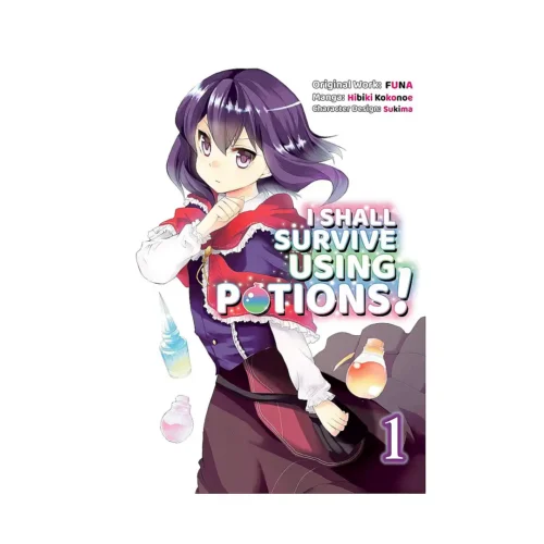 I Shall Survive Using Potions! (Manga) Volume 01
