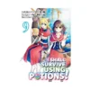 I Shall Survive Using Potions! (Manga) Volume 09