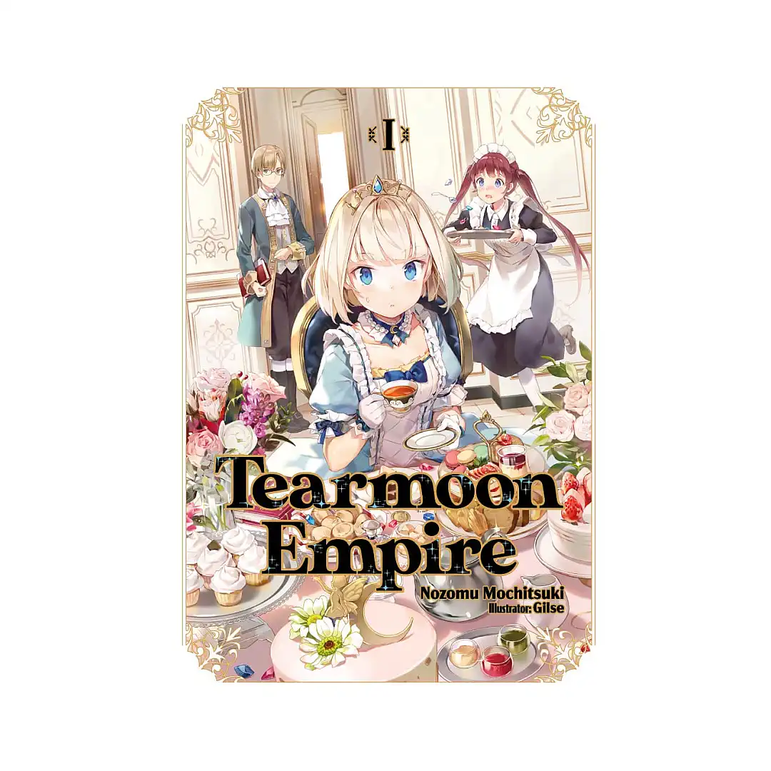 Tearmoon Empire (Light Novel) Volume 01