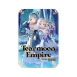 Tearmoon Empire (Light Novel) Volume 05