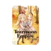 Tearmoon Empire (Light Novel) Volume 06