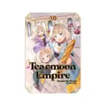 Tearmoon Empire (Light Novel) Volume 12