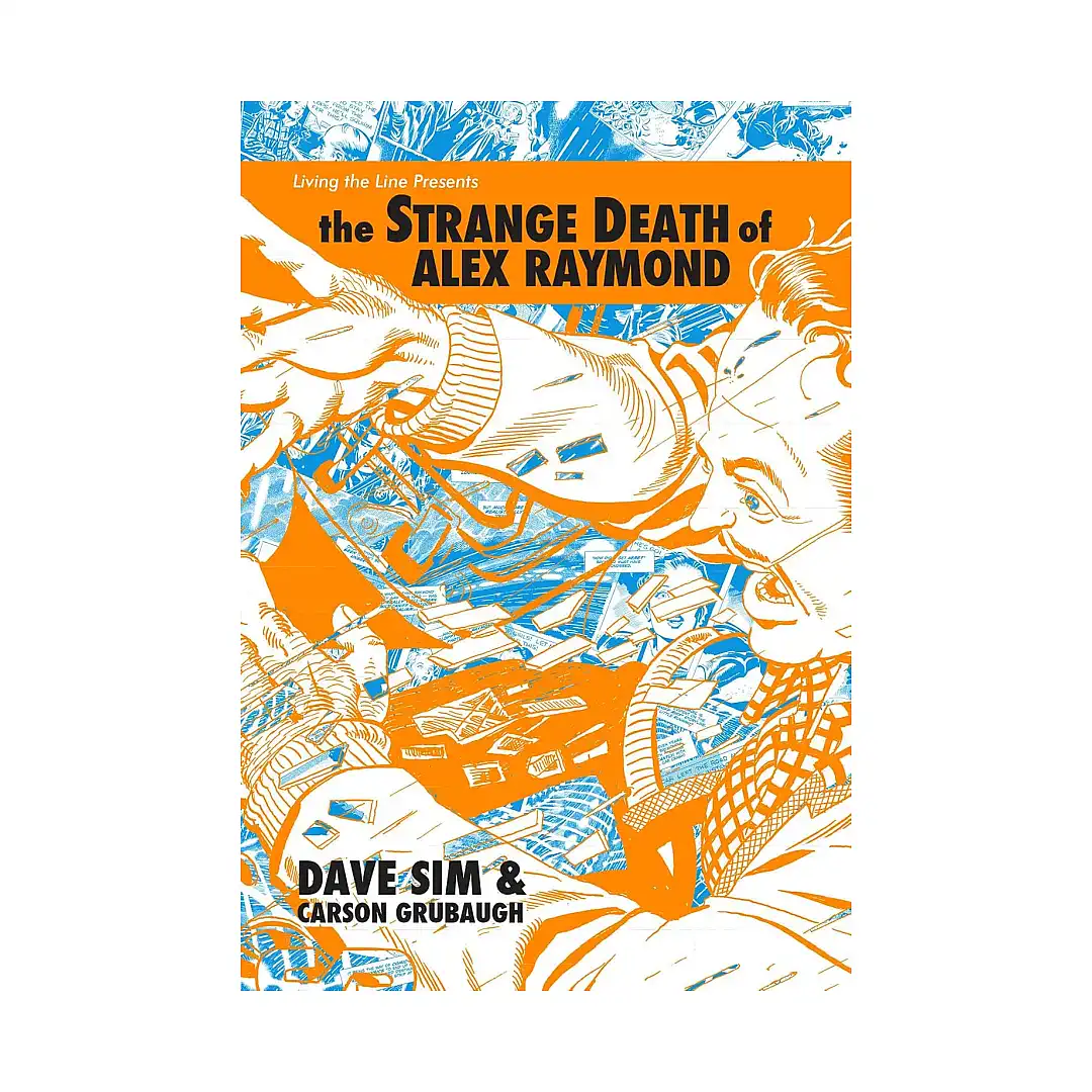 The Strange Death of Alex Raymond (Graphic Novel)