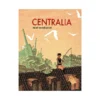 Centralia (Graphic Novel)