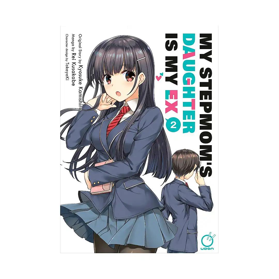 My Stepmom's Daughter Is My Ex (Manga) Volume 02