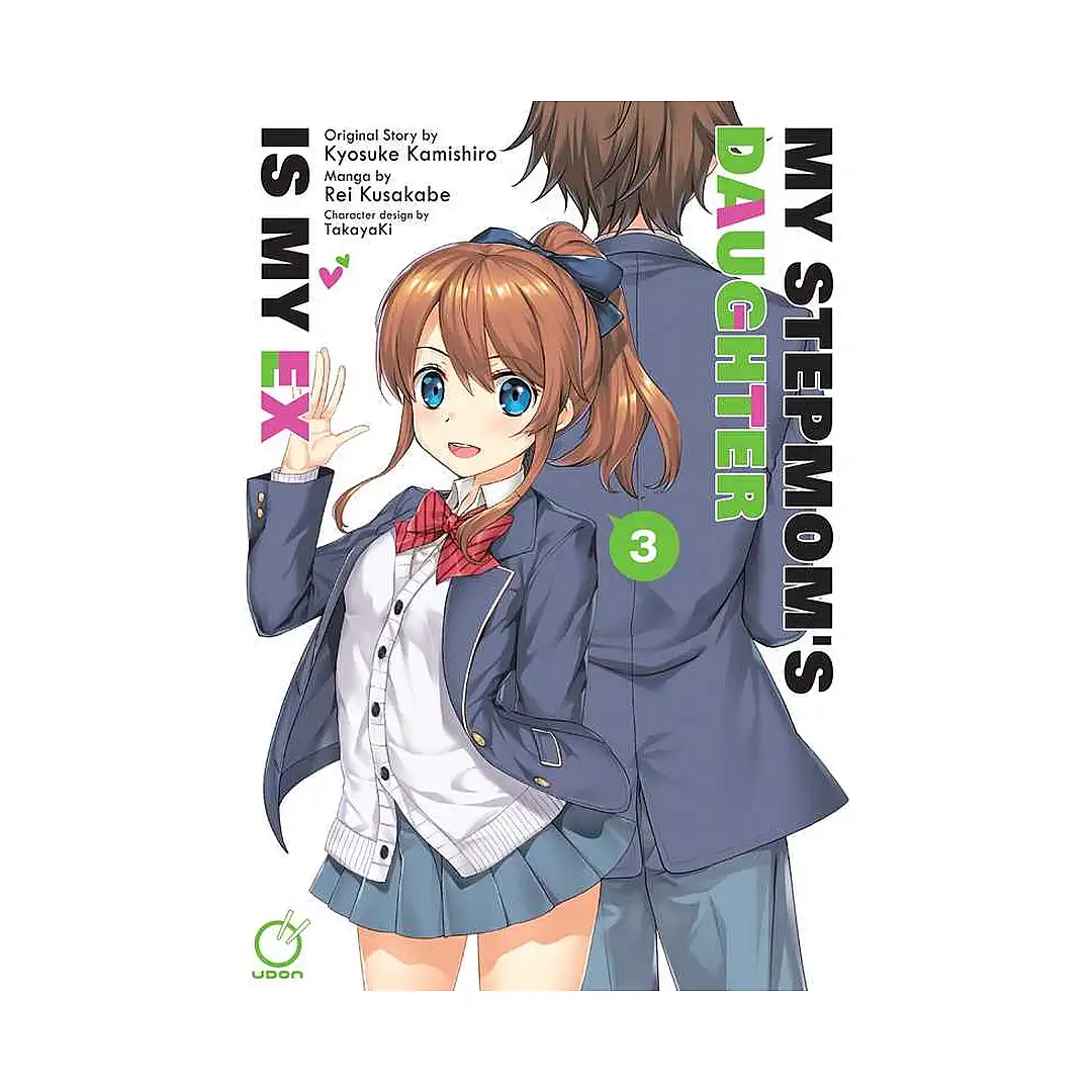 My Stepmom's Daughter Is My Ex (Manga) Volume 03