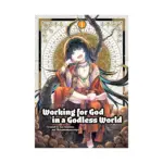 Working for God in a Godless World (Manga) Volume 01