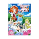 The Elegant Courtly Life of the Tea Witch (Manga) Volume 02