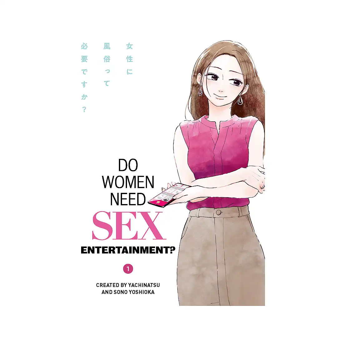 Do Women Need Sex Entertainment? (Manga) Volume 01