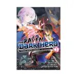 The Raven Dark Hero (Manga) Volume 01
