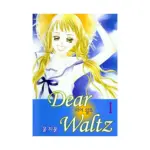 Dear Waltz (Manga) Volume 01